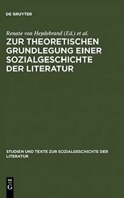 Cover of Zur Theoretischen Grundlegung Einer Sozialgeschichte Der Literatur