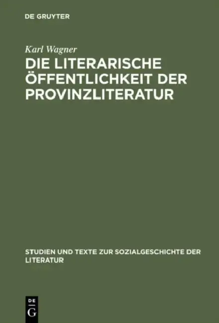 Cover of Die literarische Öffentlichkeit der Provinzliteratur