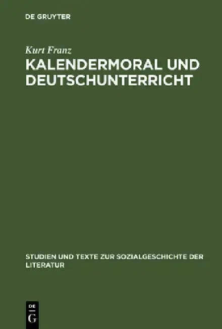 Cover of Kalendermoral und Deutschunterricht