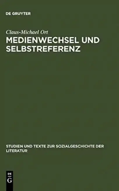 Cover of Medienwechsel und Selbstreferenz