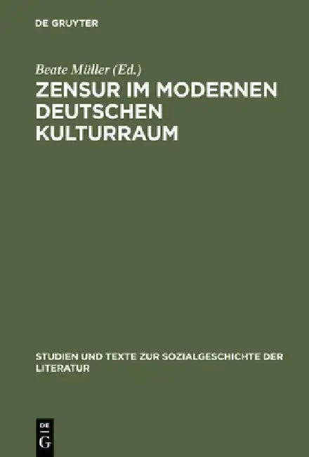 Cover of Zensur im modernen deutschen Kulturraum