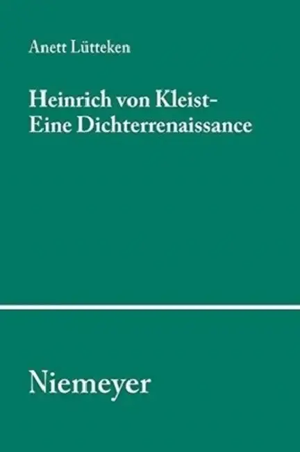 Cover of Heinrich von Kleist - Eine Dichterrenaissance