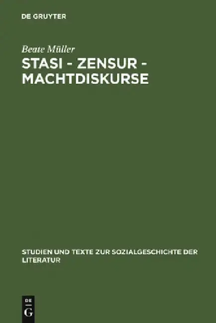 Cover of Stasi - Zensur - Machtdiskurse