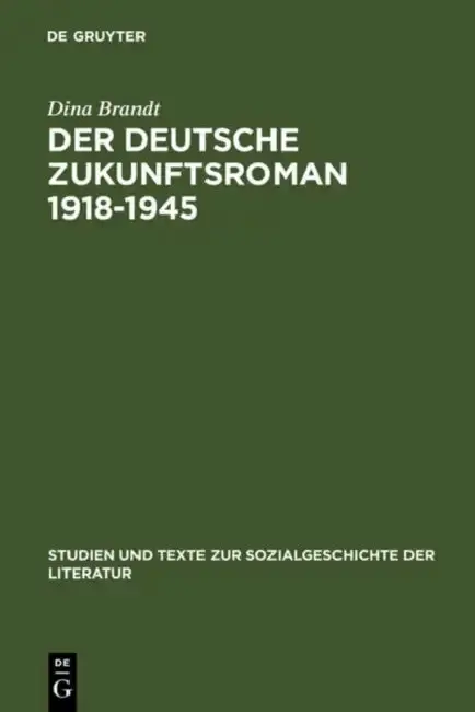 Cover of Der deutsche Zukunftsroman 1918-1945