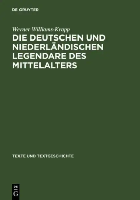 Cover of Die deutschen und niederländischen Legendare des Mittelalters