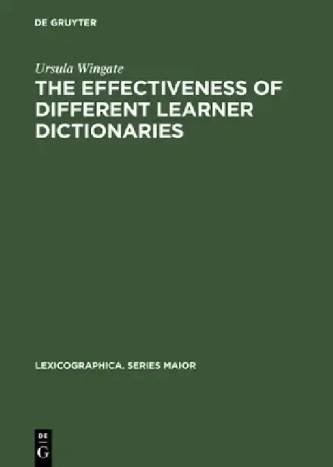 Cover of The Effectiveness of Different Learner Dictionaries