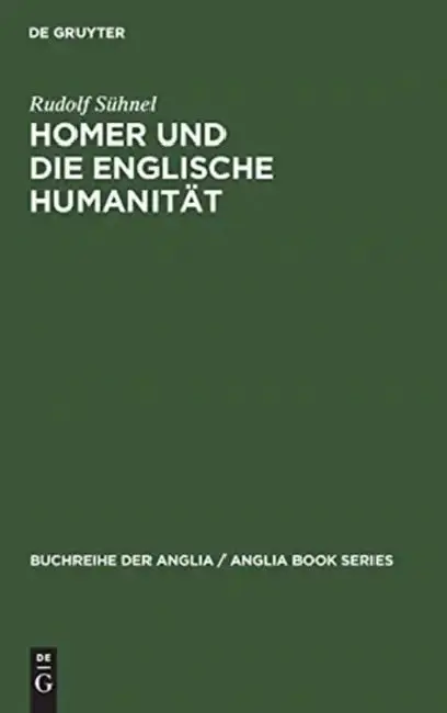 Cover of Homer Und Die Englische Humanität