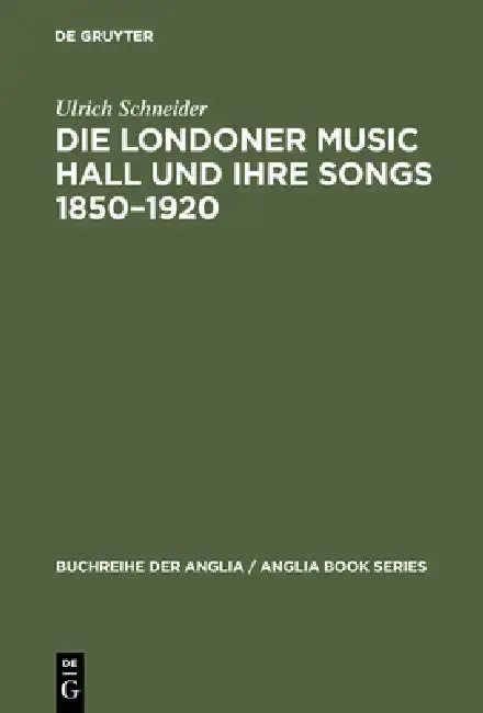 Cover of Die Londoner Music Hall und ihre Songs 1850-1920