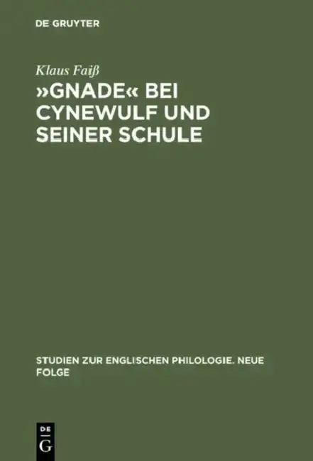 Cover of »Gnade« Bei Cynewulf Und Seiner Schule