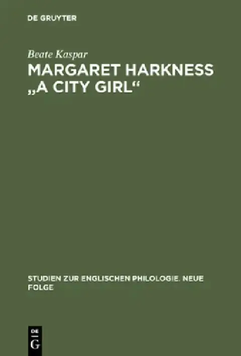 Cover of Margaret Harkness "A City Girl"