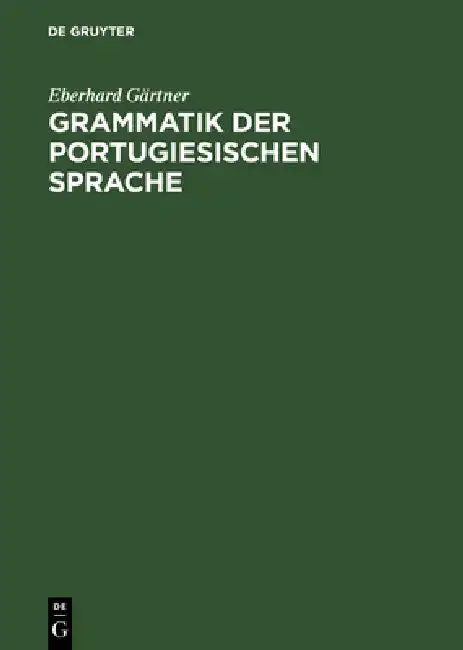 Cover of Grammatik der portugiesischen Sprache