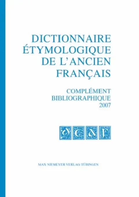 Cover of Dictionnaire Etymologique De L'ancien Francais