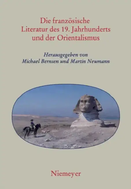 Cover of Die Französische Literatur Des 19. Jahrhunderts Und Der Orientalismus