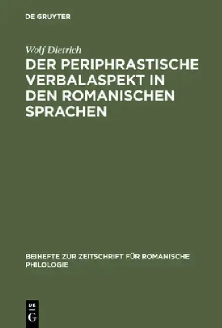 Cover of Der periphrastische Verbalaspekt in den romanischen Sprachen