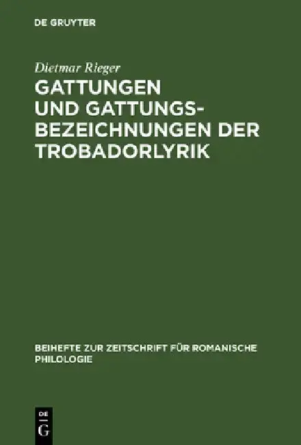Cover of Gattungen und Gattungsbezeichnungen der Trobadorlyrik