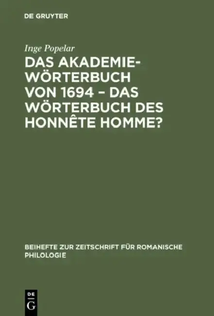 Cover of Das Akademiewörterbuch von 1694 - das Wörterbuch des Honnête Homme?