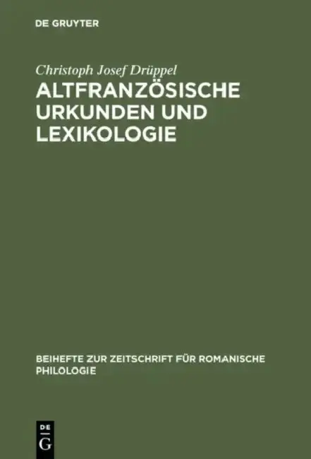 Cover of Altfranzösische Urkunden und Lexikologie