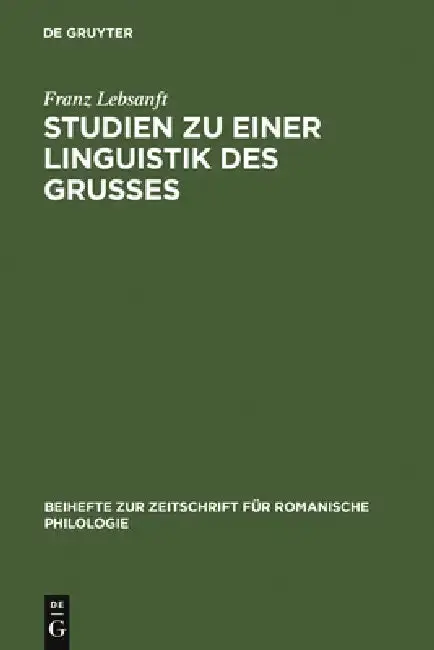 Cover of Studien Zu Einer Linguistik Des Grußes