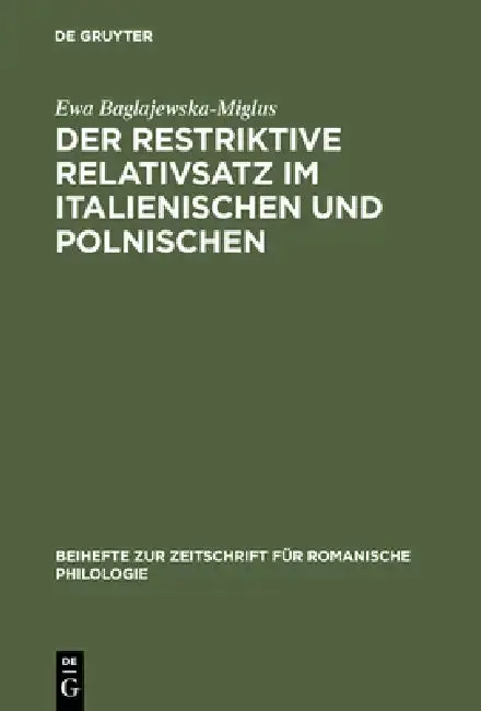 Cover of Der restriktive Relativsatz im Italienischen und Polnischen
