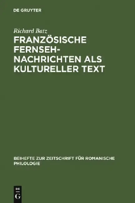 Cover of Französische Fernsehnachrichten ALS Kultureller Text