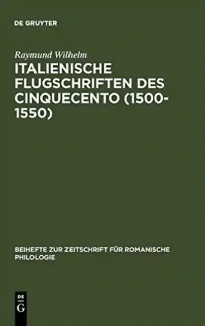 Cover of Italienische Flugschriften des Cinquecento (1500-1550)