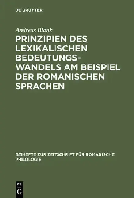 Cover of Prinzipien des lexikalischen Bedeutungswandels am Beispiel der romanischen Sprachen