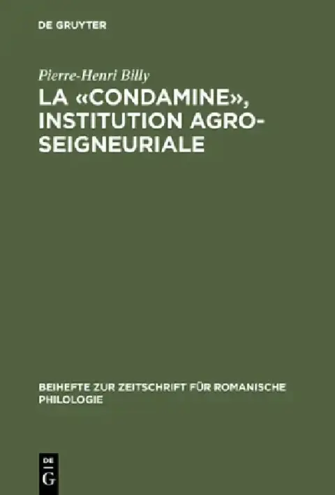 Cover of La «Condamine», Institution Agro-Seigneuriale