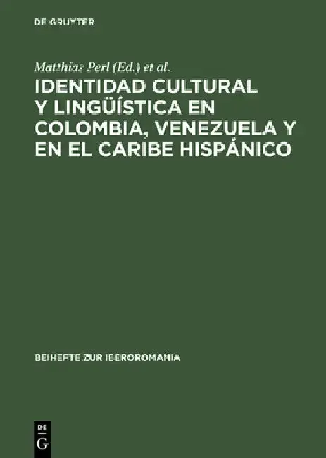 Cover of Identidad Cultural Y Lingüística En Colombia, Venezuela Y En El Caribe Hispánico