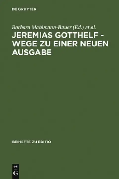 Cover of Jeremias Gotthelf - Wege Zu Einer Neuen Ausgabe