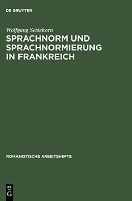 Cover of Sprachnorm und Sprachnormierung in Frankreich