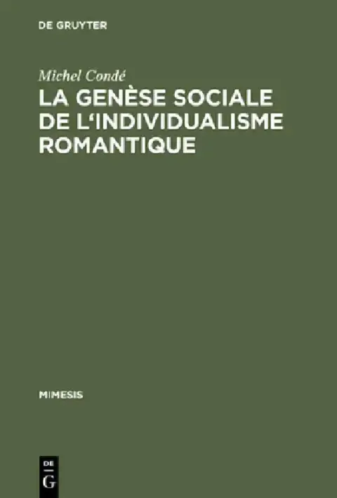 Cover of La Genese Sociale de L'Individualisme Romantique