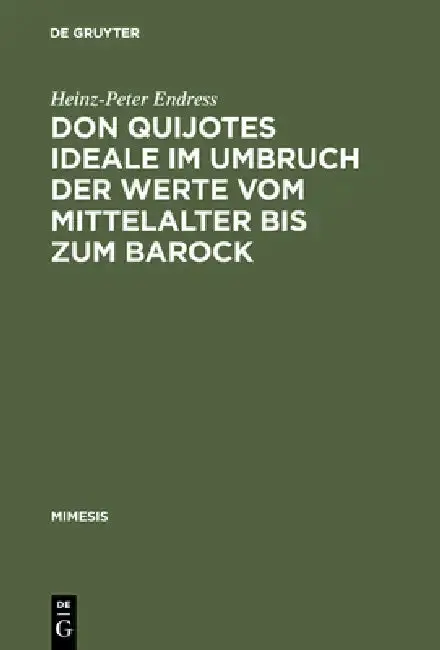 Cover of Don Quijotes Ideale Im Umbruch Der Werte Vom Mittelalter Bis Zum Barock
