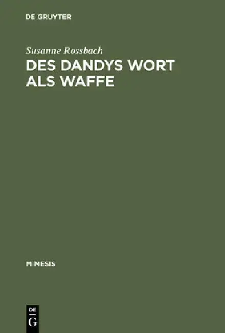 Cover of Des Dandys Wort als Waffe