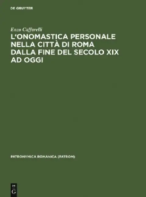 Cover of L'Onomastica Personale Nella Città Di Roma Dalla Fine del Secolo XIX AD Oggi