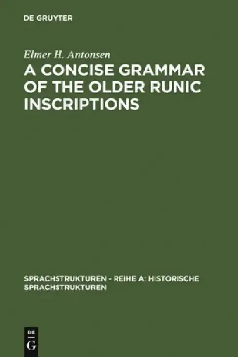 Cover of A Concise Grammar of the Older Runic Inscriptions