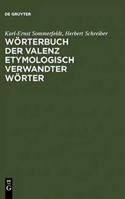 Cover of Wörterbuch Der Valenz Etymologisch Verwandter Wörter
