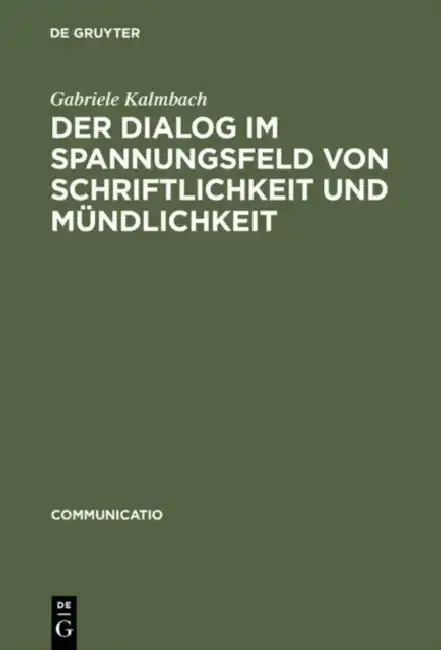 Cover of Der Dialog im Spannungsfeld von Schriftlichkeit und Mündlichkeit