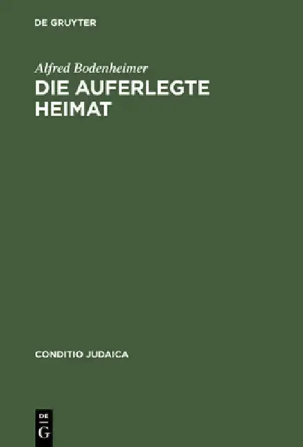 Cover of Die Auferlegte Heimat
