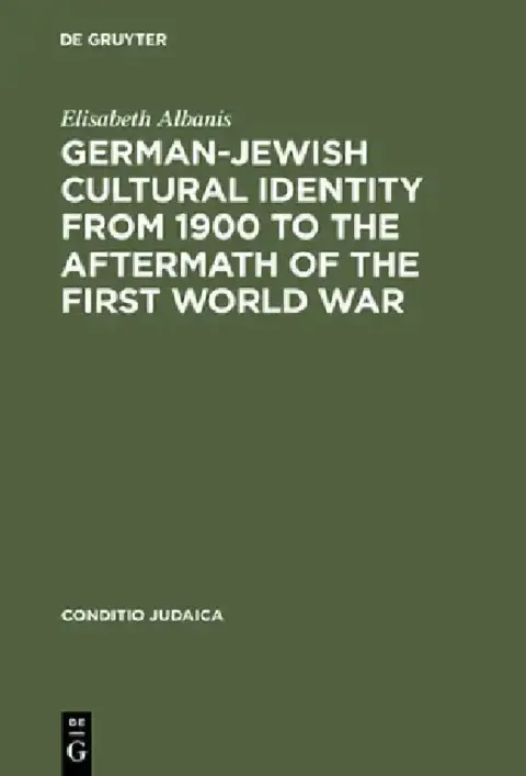 Cover of German-Jewish Cultural Identity from 1900 to the Aftermath of the First World War