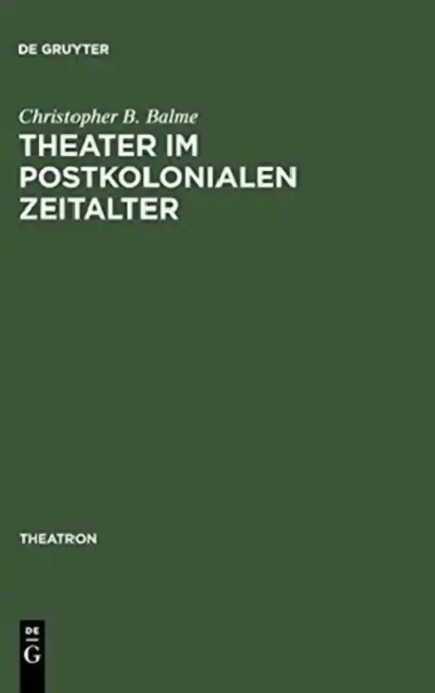 Cover of Theater im postkolonialen Zeitalter