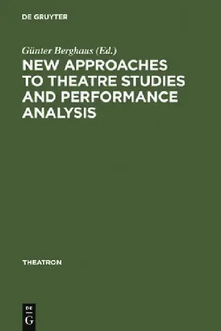 Cover of New Approaches to Theatre Studies and Performance Analysis