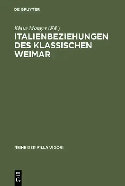 Cover of Italienbeziehungen des klassischen Weimar