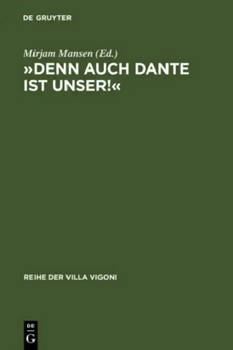 Cover of »Denn Auch Dante Ist Unser!«