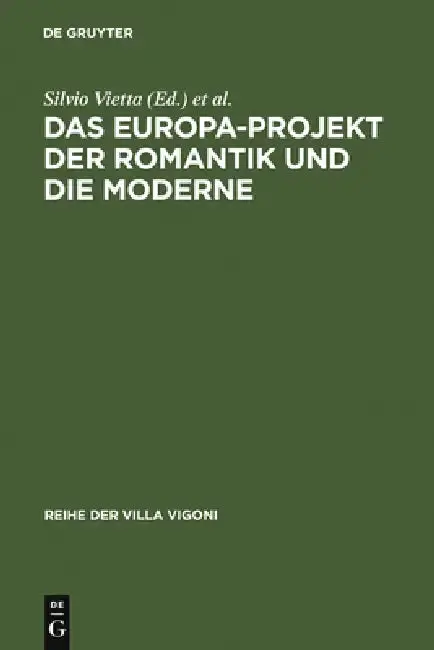 Cover of Das Europa-Projekt Der Romantik Und Die Moderne