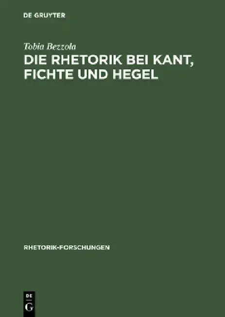Cover of Die Rhetorik bei Kant, Fichte und Hegel