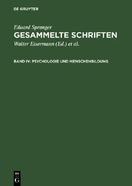 Cover of Gesammelte Schriften, Band IV, Psychologie und Menschenbildung