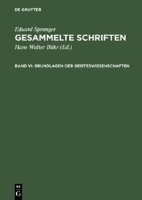 Cover of Gesammelte Schriften, Band VI, Grundlagen der Geisteswissenschaften