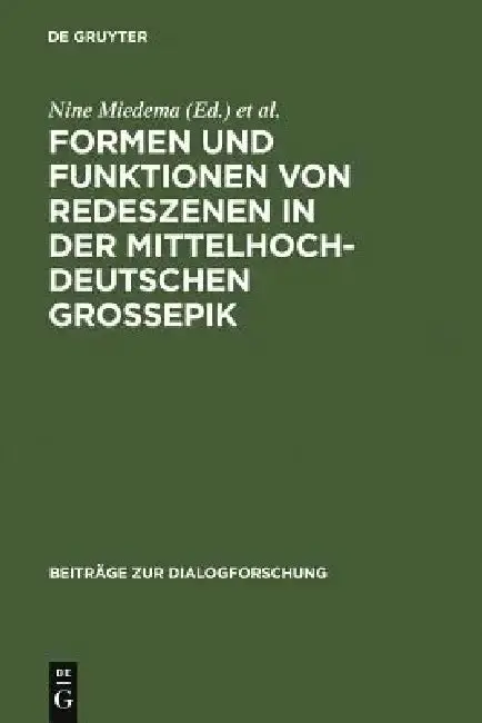 Cover of Formen Und Funktionen Von Redeszenen in Der Mittelhochdeutschen Großepik