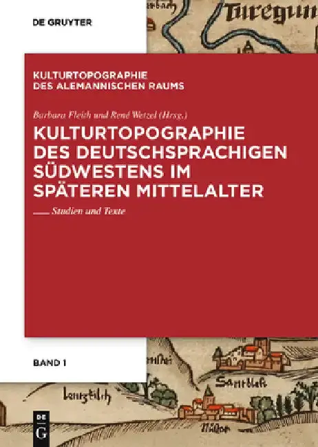 Cover of Kulturtopographie Des Deutschsprachigen Südwestens Im Späteren Mittelalter