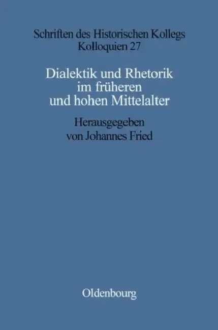 Cover of Dialektik und Rhetorik im frühen und hohen Mittelalter